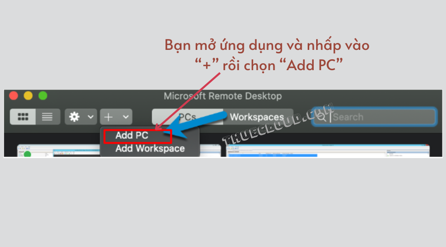 Chọn Add PC - Hướng dẫn đăng nhập VPS trên macbook