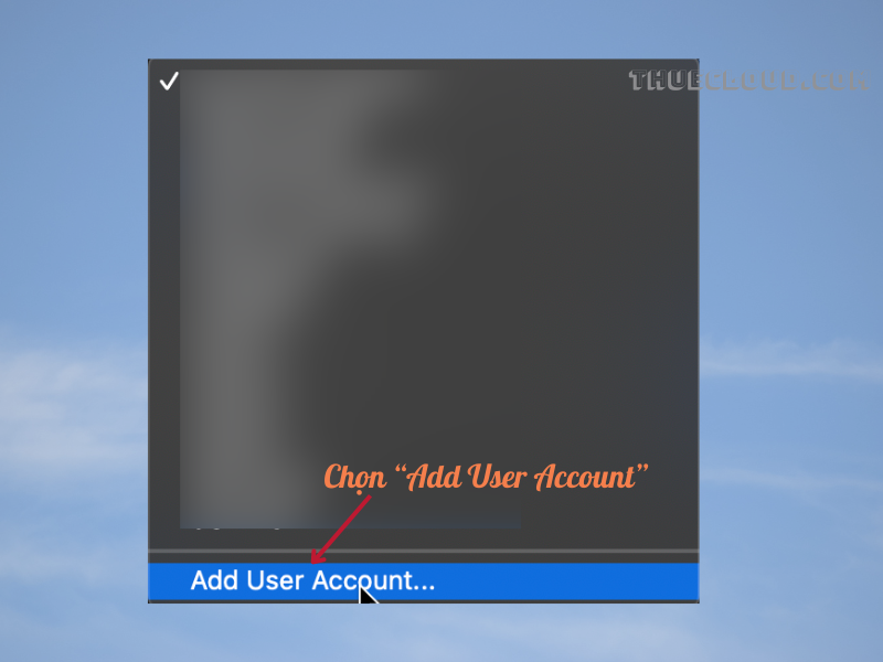  Chọn “Add User Account” 