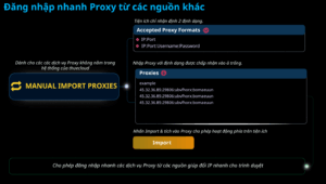 Thay đổi IP nhanh trình duyệt (MANUAL IMPORT PROXIES)